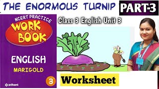 Class 3 English Unit 3 The Enormous Turnip  The Enormous Turnip Workbook Question Answers [upl. by Reichel785]