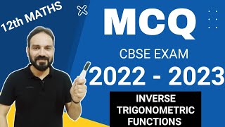 Inverse Trigonometric functions MCQ Class 12 Maths CBSE BOARD EXAM Chapter 2 MCQ Class 12 Maths [upl. by Zaraf196]