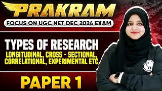 Types of Research  Longitudinal Crosssectional  Paper 1  UGC NET Dec 2024  Gulshan Maam  PW [upl. by Otis]