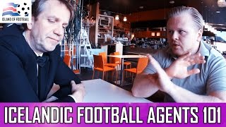 Meeting a real Football Agent in Iceland [upl. by Gawlas647]