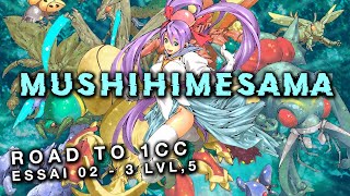 Mushihimesama  Road to 1CC  Essai n°2 [upl. by Aisauqal999]