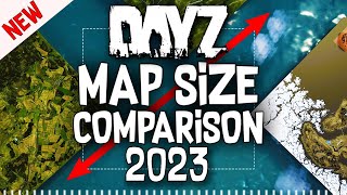 quotNEWquot DAYZ MAP SIZE COMPARISON 2023 [upl. by Sadiras857]