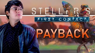 Stellaris First Contact  Origin Highlight Payback [upl. by Aicitel]