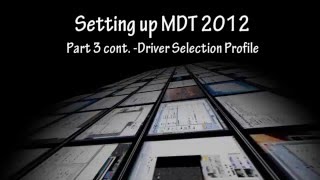 MDT 2012  Drivers and Selection Profile Part 3 [upl. by Rozella]