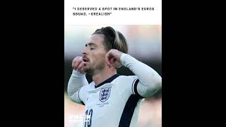 quotI deserved a spot in Englands Euros squadquot Grealish [upl. by Hulbert]