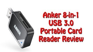 Anker 8in1 USB 30 Portable Card Reader 2018 Review [upl. by Agathy]