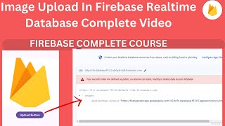 Upload Image In Firebase Realtime Database Complete VideoApnaCollegeOfficial [upl. by Cyma]