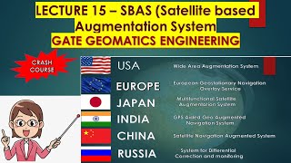 Lecture 15  SBAS Satellite Based Augmentation System GATE GEOMATICS ENGINEERING TUTORIAL GATE [upl. by Saxe]