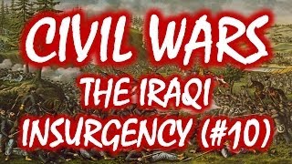 Civil Wars MOOC 10 Why the Iraqi Insurgency Began [upl. by Eniamreg]