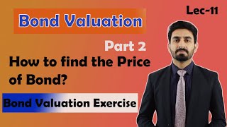 11 How to calculate the bond price Part 2  Bond Valuation  BBAMBA [upl. by Geordie803]