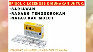 OBAT RADANG TENGGOROKAN DAN BAU MULUT  EFISOL C Tablet Hisap [upl. by Dimitris270]