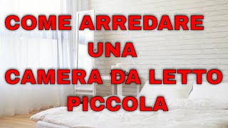 arredare camera da letto piccola come farla sembrare più GRANDE [upl. by Eissehc]