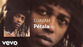 Djavan  Pétala Áudio Oficial [upl. by Mazur]