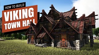 How To Build A Viking Town Hall  ARK Survival Evolved [upl. by Varini]