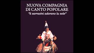 Nuova Compagnia di Canto Popolare quotO guarracinoquot [upl. by Arramas251]