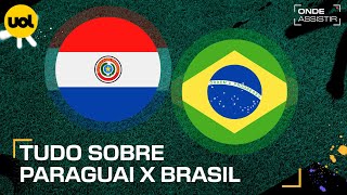 PARAGUAI X BRASIL ONDE ASSISTIR AO VIVO HORÁRIO E ESCALAÇÕES PELA COPA AMÉRICA [upl. by Azar]