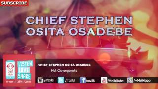 Ndi Ochongonoko  Chief Stephen Osita Osadebe  Official Audio [upl. by Aetnuahs849]