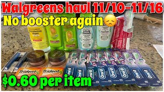 Walgreens couponing haul 11101116 No boosters again  Decent deals this week🎉 [upl. by Nagel]