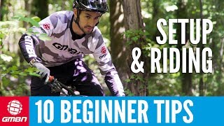 10 MTB Tips For Beginners  Setup And Riding [upl. by Merchant]