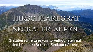 Hirschkarlgrat II Seckauer Alpen  Steiermark [upl. by Kutzer]