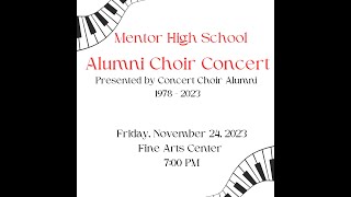 Mentor High School Alumni Choir Concert Nov 24 2023 [upl. by Franek]