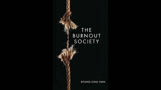 ByungChul Han – Vita Activa The Burnout Society 2010 [upl. by Tomkin]