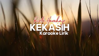 Kekasih  Obet Key  Karaoke Lirik [upl. by Neitsirk369]