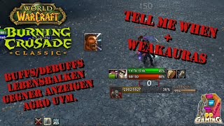 Tell Me When  WeakAuras Plugins erklärt Classic Addon  Guide Tutorial Deutsch WOW Threat [upl. by Skiba]