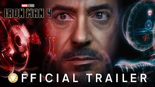 IRONMAN 4 – THE TRAILER  Robert Downey Jr Returns as Tony Stark  Marvel Studios Movie [upl. by Zetrauq571]