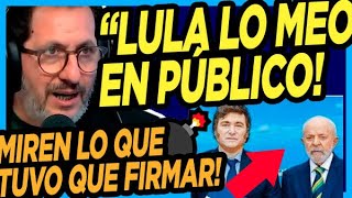 💣 BOMBAZO DE MURANO quotMilei hizo tremendo berrinche pero miren lo que terminó firmandole a Lula [upl. by Pratt]