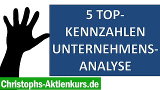 5 Top Kennzahlen bei der Unternehmensanalyse [upl. by Dj436]