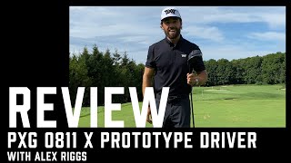 PXG 0811 X Prototype Driver Review with Alex Riggs [upl. by Chaudoin]