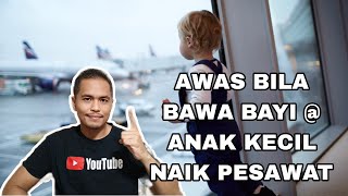 Cara Bawa Bayi Naik Pesawat [upl. by Eidson]