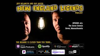 New England Legends Podcast 267  The Dover Demon [upl. by Kiehl]