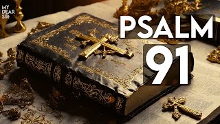 PSALM 91 MOST POWERFUL PRAYER IN THE BIBLE [upl. by Acinomaj]