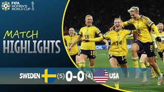 Sweden vs USA 54  Highlights amp Penalties  FIFA Womens World Cup 2023 [upl. by Acirem]