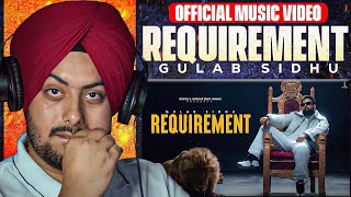 Reaction on Gulab Sidhu  Requirement Official Music Video [upl. by Kcor799]