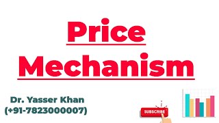 Price Mechanism [upl. by Ym]