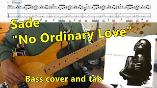 Sade  quotNo Ordinary Lovequot bass cover and tab [upl. by Yvonne]