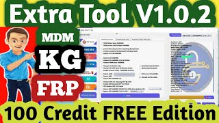 Extra Tool V102 FREE Edition  MDM amp KG Unlock  FRP UnlockFactory Reset  IMEI Repair  Flashing [upl. by Samella]