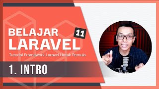 Belajar Laravel 11  1 Intro [upl. by Inhoj]