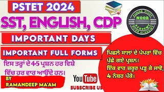 PSTET 2024  PAPER 2  SST CDP ENGLISH  IMPORTANT DAYS FULL FORMS NOOR ACADEMY [upl. by Anohr]