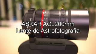 Showcase ASKAR ACL200 Lente Astrofotografia [upl. by Romney365]