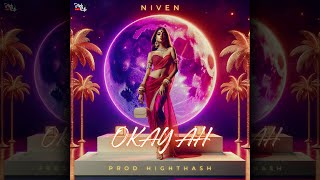 Niven amp Highthash  Okay Ah Official Visualiser [upl. by Rodmun]