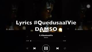 Damso Quedusaalvie parolesamplyrics 🖖🏼 [upl. by Bobker]