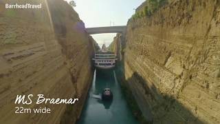 Fred Olsens Braemar in the Corinth Canal  Barrhead Travel [upl. by Grata2]