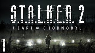 STALKER 2 Heart of Chornobyl 1 Новый Сталкер [upl. by Carew]