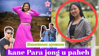 Badapbiang mynsong Kane Para jong u paheh lifestyle Photos 2024 [upl. by Icam]