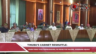 TINUBUS CABINET RESHUFFLE LEARN FROM YOUR PREDECESSORS NO ROOM FOR FAILURE NIGERIANS ADVICE [upl. by Ahsiled]