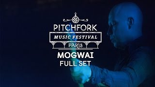 Mogwai  Full Set  Pitchfork Music Festival Paris 2014  PitchforkTV [upl. by Selec802]